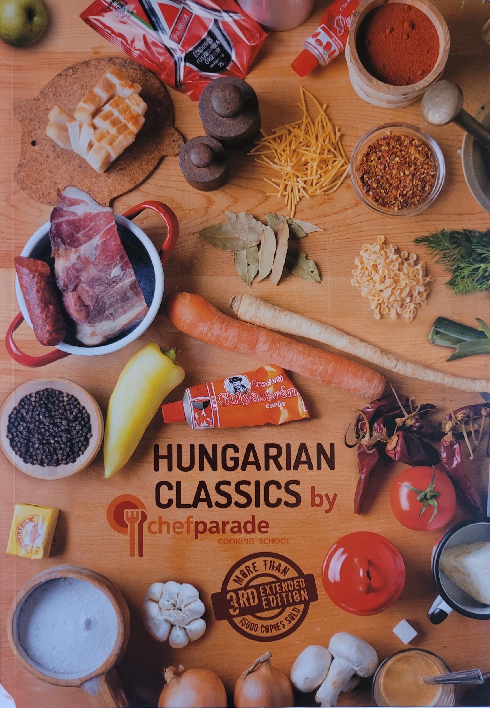 Budapest’s Chef Parade ~ An Adventure in Hungarian Cooking